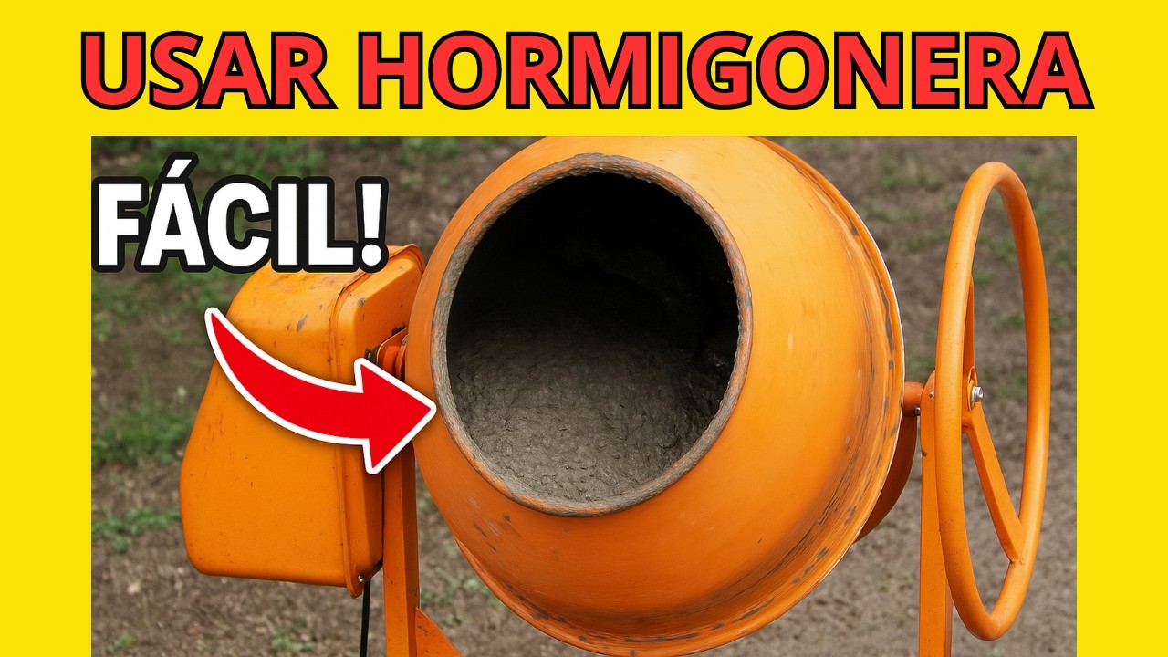 Cómo usar una hormigonera paso a paso | Tutorial para principiantes