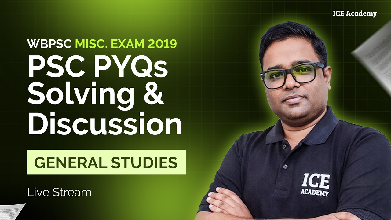 WBPSC Miscellaneous Exam 2019 PYQ | General Studies | Class 3 | ICE Academy
