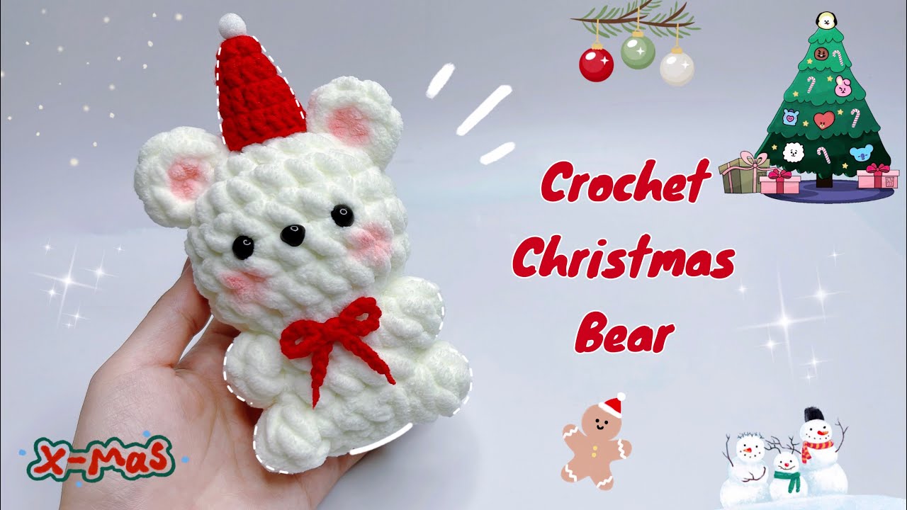 Crochet Christmas Bear 🐻‍❄️| Crochet Cute Bear | Móc Gấu Giáng Sinh Bằng Len Nhung Đũa