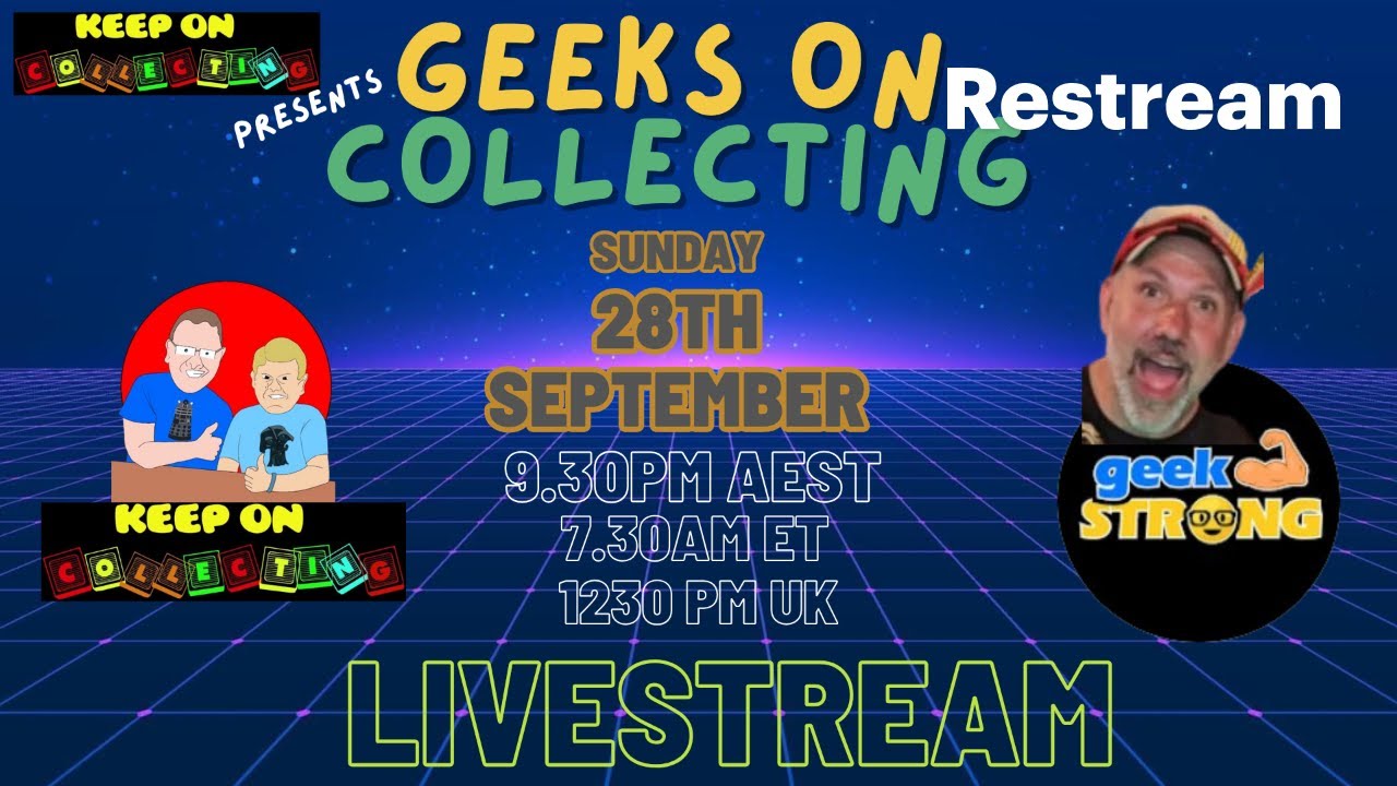 Geeks on Collecting with Geek Strong @geekstrong1