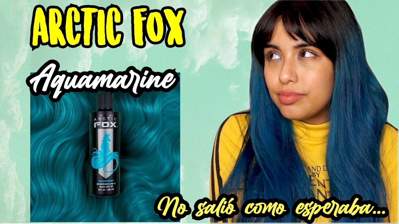 PINTANDO mi Cabello con ARCTIC FOX: AQUAMARINE