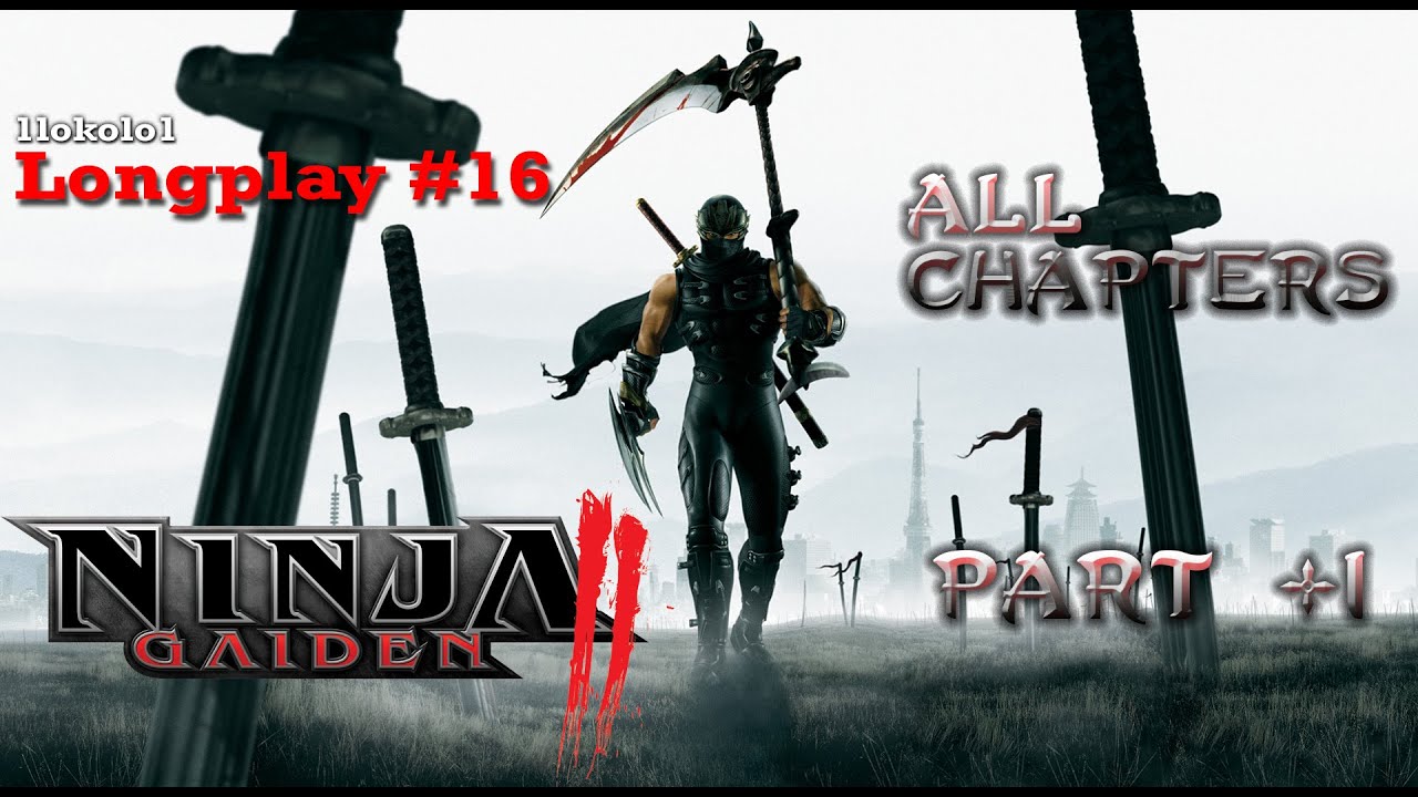 Ninja Gaiden 2 Longplay [#16] Xbox 360 All Chapters 1/2