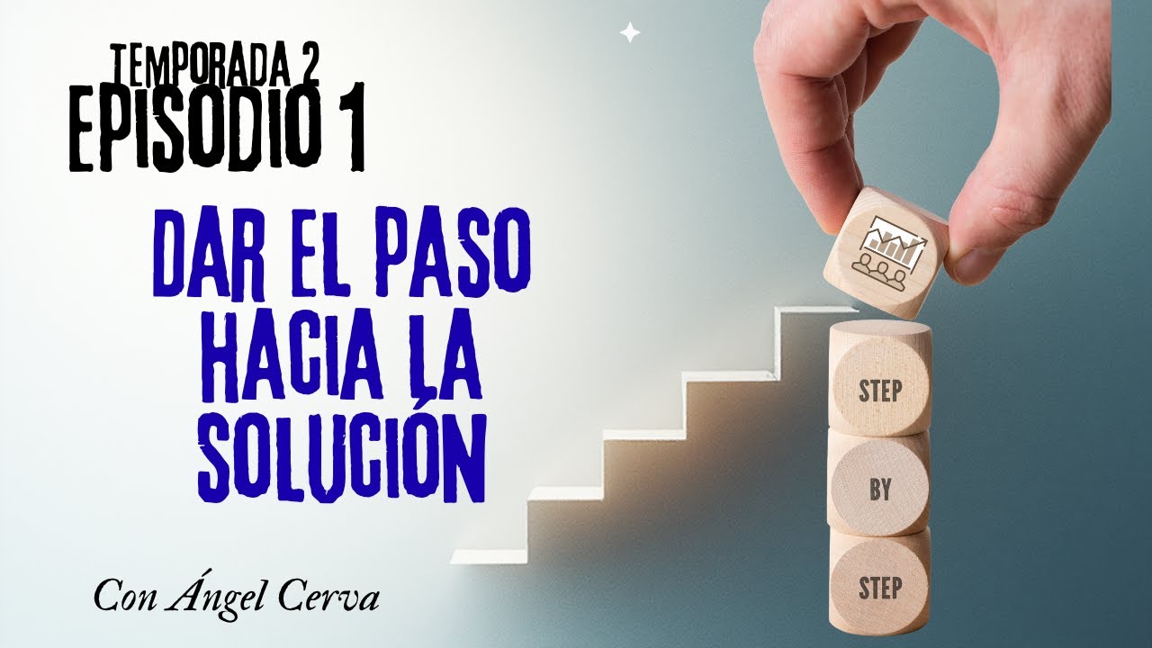DAR UN PASO HACIA LA SOLUCIÓN, CONSTELACIONES FAMILIARES EL PODCAST