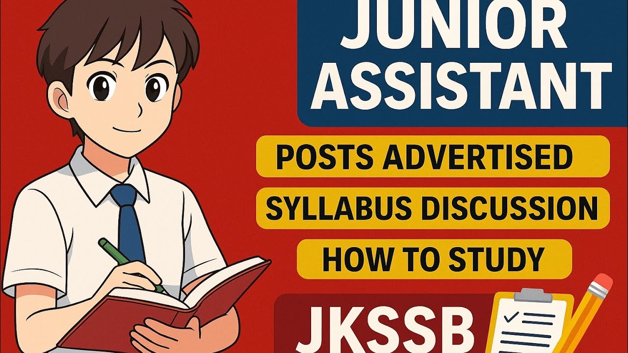 JUNIOR ASSISTANT | POSTS | SYLLABUS DISCUSSION | JKSSB |