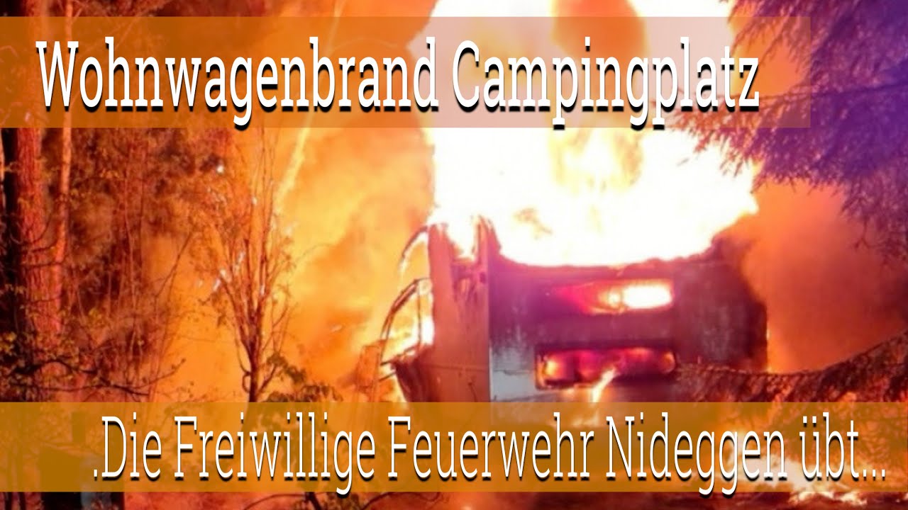 Wie löscht man einen Wohnwagenbrand? Spektakuläre Feuerwehr Übung auf dem Campingplatz Hetzingen