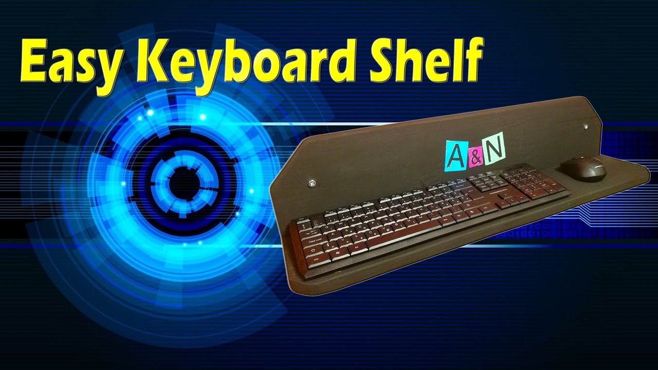 DIY Keyboard Shelf