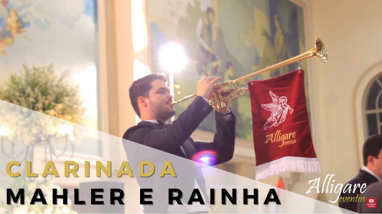 Clarinada Mahler e Rainha - 1 Clarim - Alligare Eventos