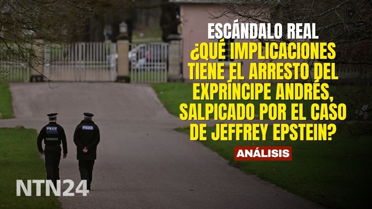 Escándalo real: lo que significa el arresto del expríncipe Andrés, salpicado por el caso Epstein