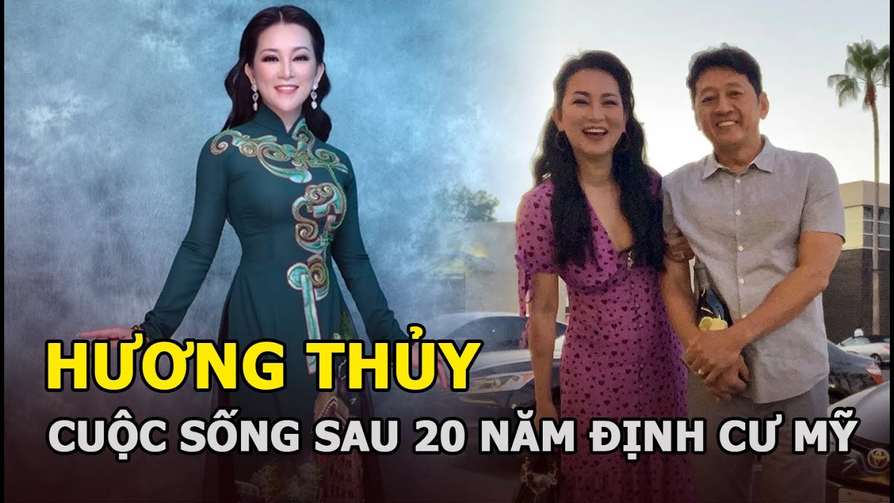 Hương Thủy và cuộc sống sau 20 năm định cư Mỹ: Ở nhà 70 tỷ, làm chủ nhà hàng, được chồng cưng chiều