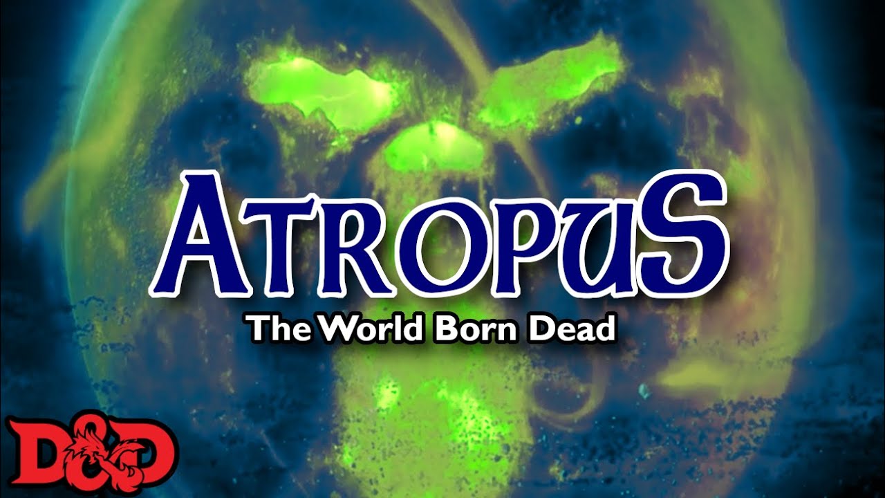 Atropus a PLANET Sized Elder Evil | D&D Lore