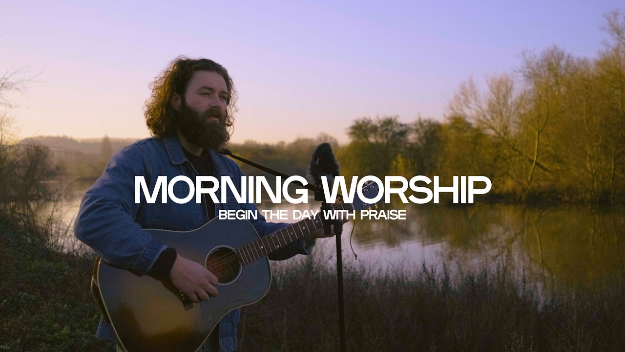 Sunrise Live Worship Session | O Praise The Name | Amazing Grace | With Me (David's Song)