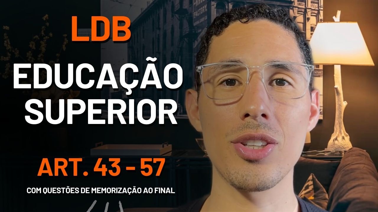 LDB INTERATIVA - art. 43 ao 57 - Concurso público para área da educação