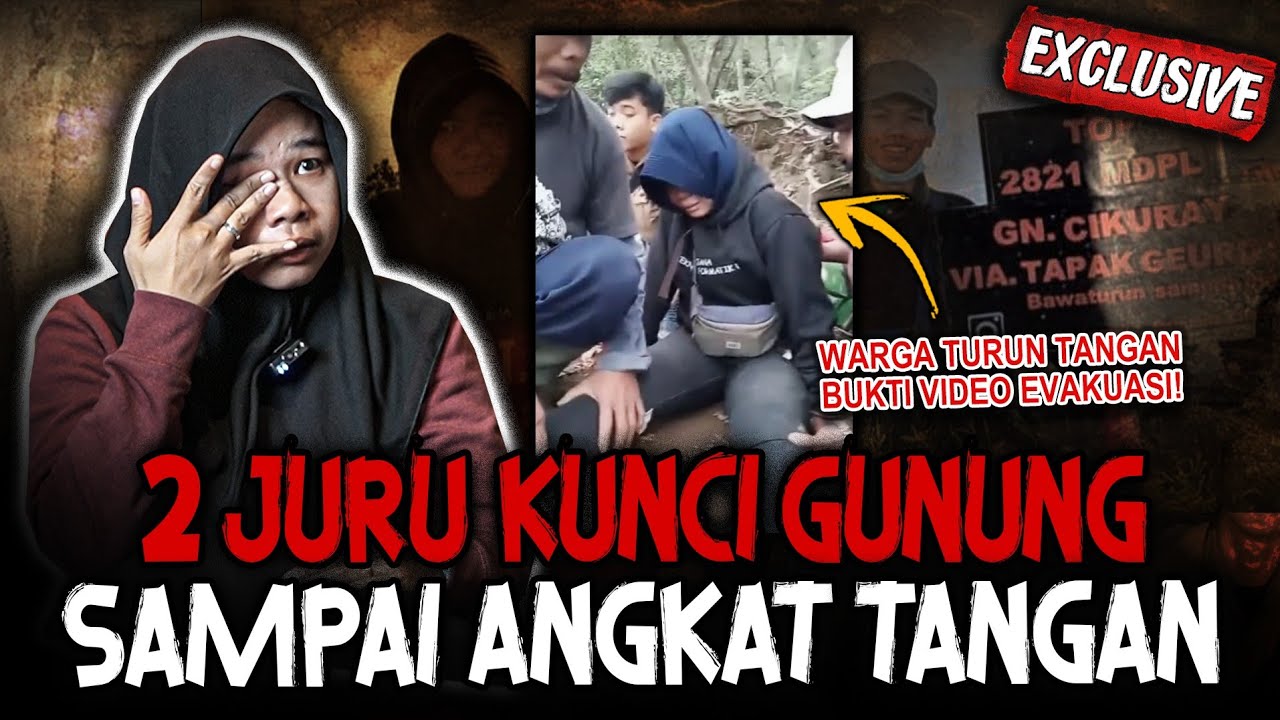 PERHATIKAN BAIK - BAIK VIDEONYA! 2 JURU KUNCI GUNUNG SAMPAI ANGKAT TANGAN? WARGA TURUN BUAT EVAKUASI