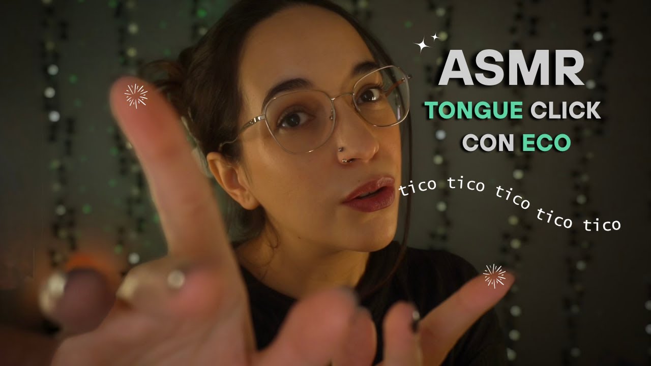 ASMR Tongue Click con ECO y Movimientos de Manos