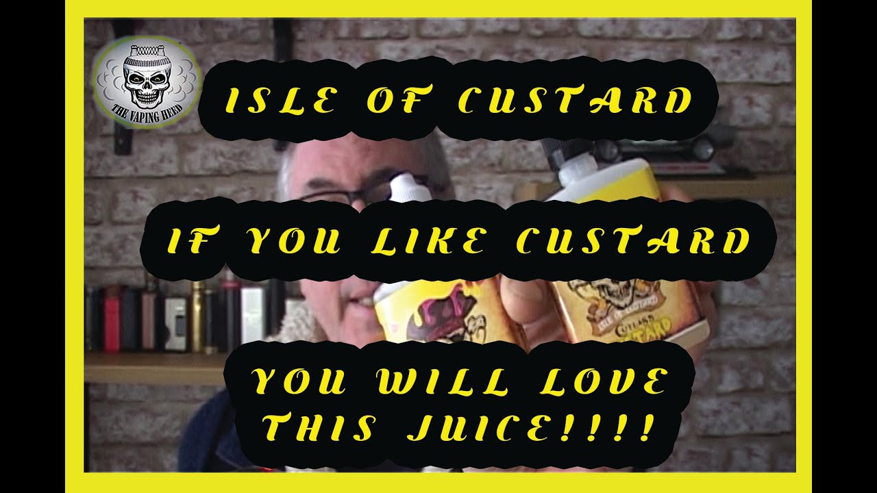ILSE OF CUSTARD BEST CUSTARD E-JUICE????????