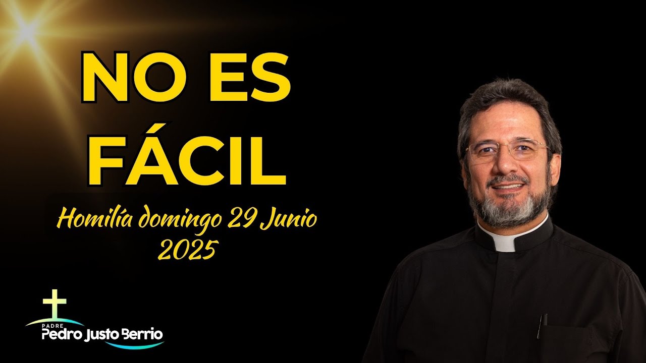 No es fácil | Padre Pedro Justo Berrío