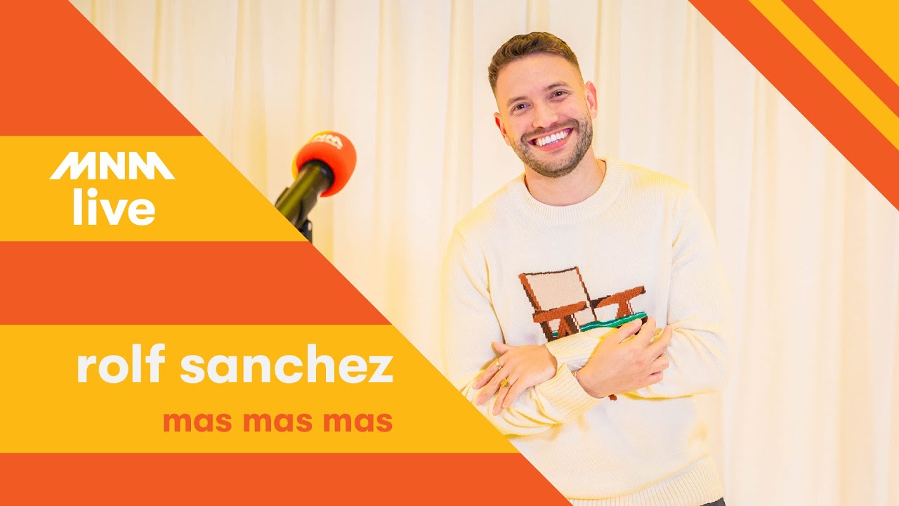 MNM: Rolf Sanchez met Más Más Más!