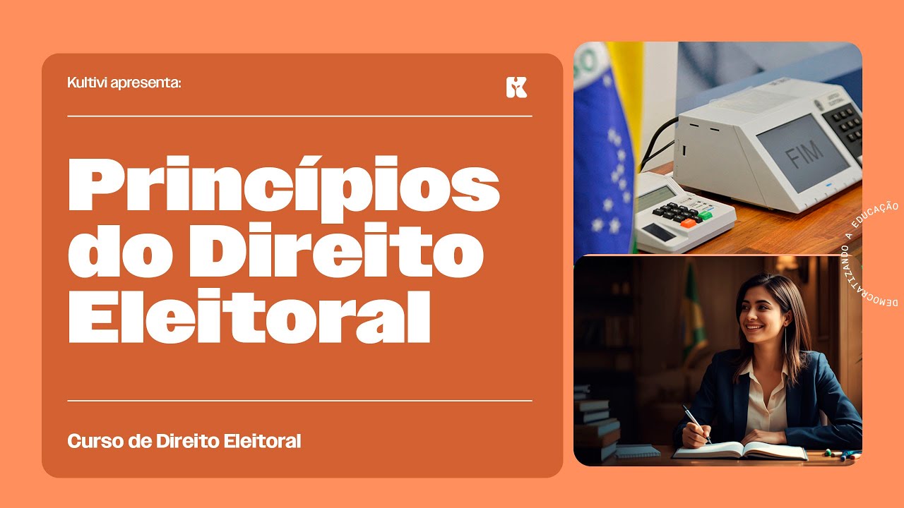 Princípios do Direito Eleitoral | Direito Eleitoral