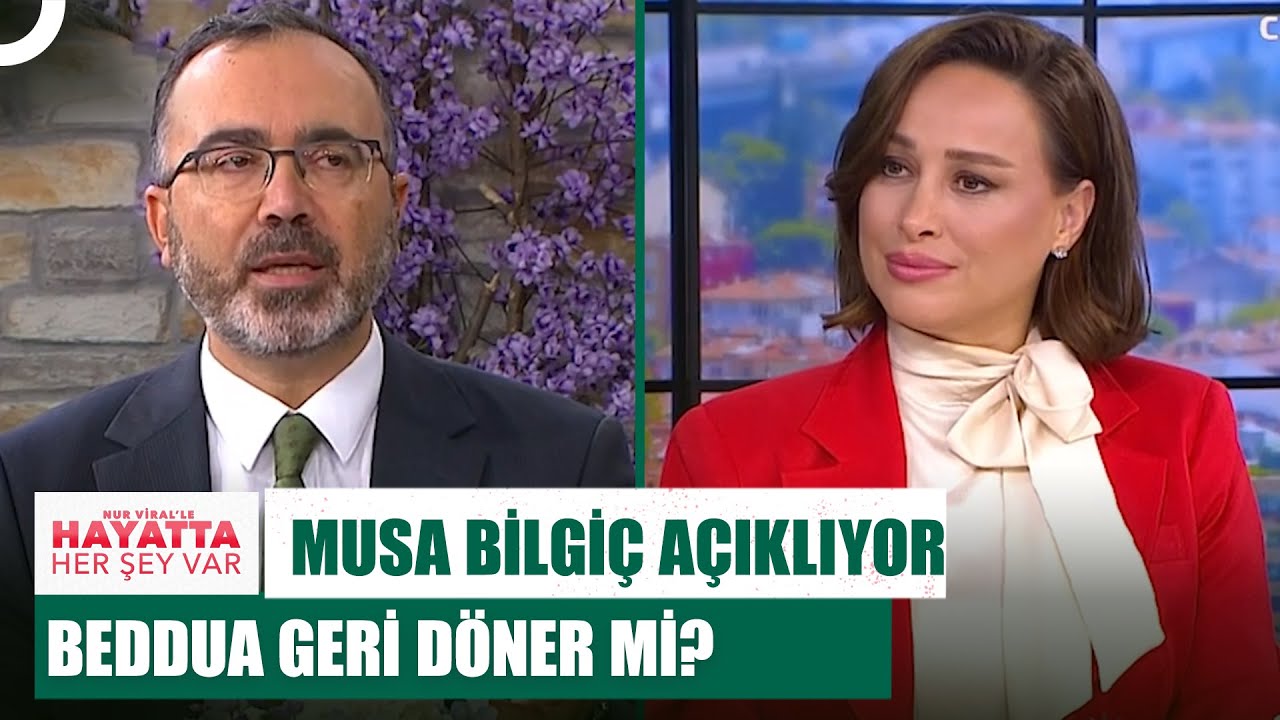 Beddua Etmek Bize Zarar Verir Mi? | Nur Viral & Musa Bilgiç
