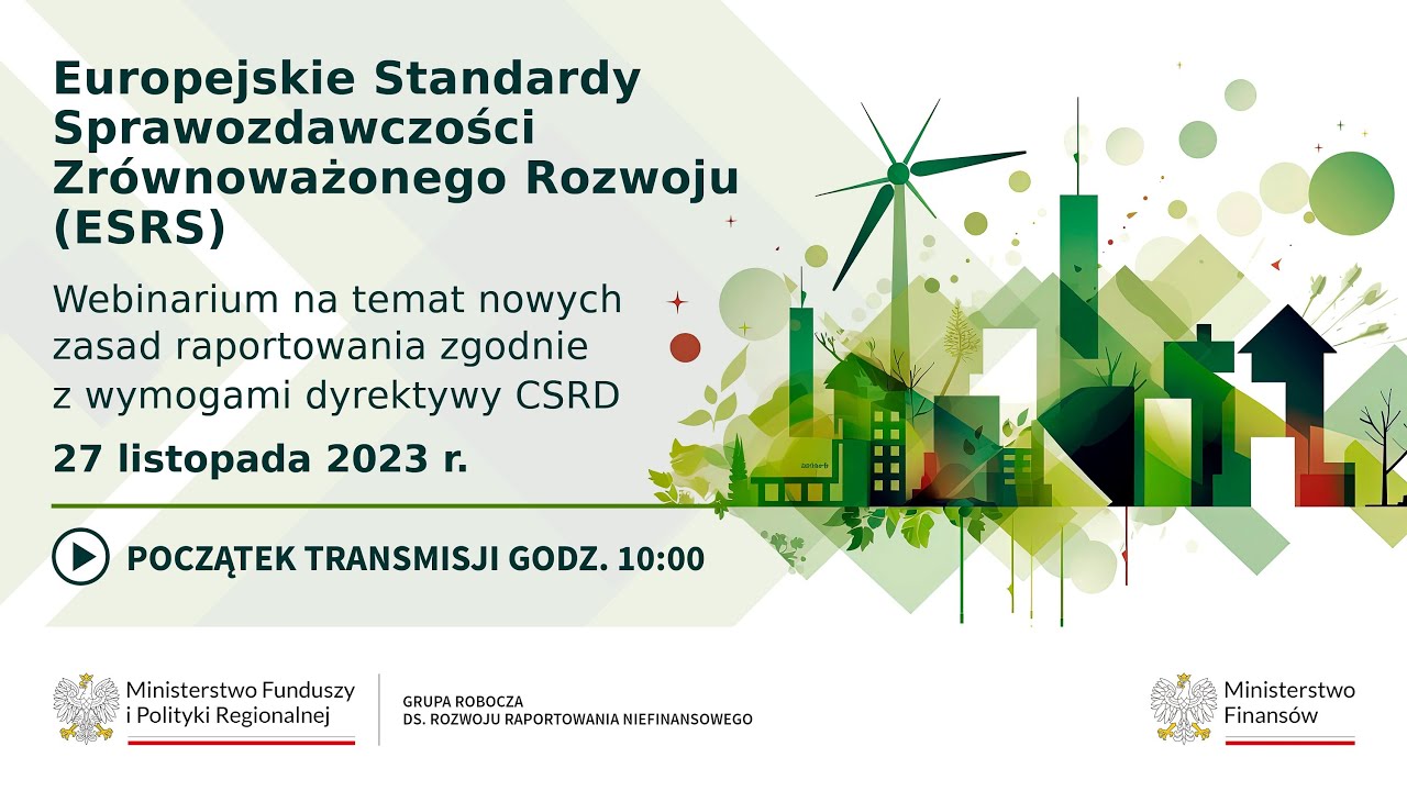 Webinarium Europejskie Standardy Sprawozdawczości Zrównoważonego Rozwoju (ESRS)