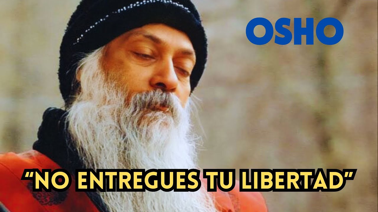 Osho - La Dependencia Espiritual