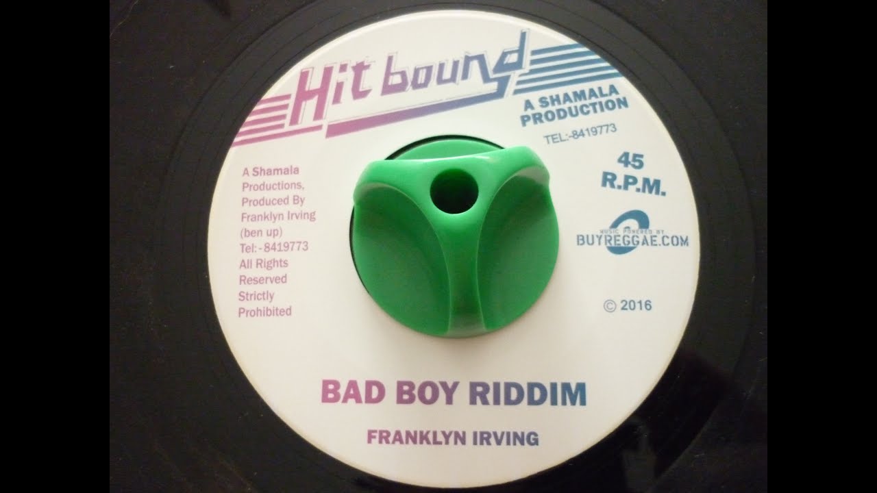 BAD BOY RIDDIM - CHANNEL ONE / HIT BOUND