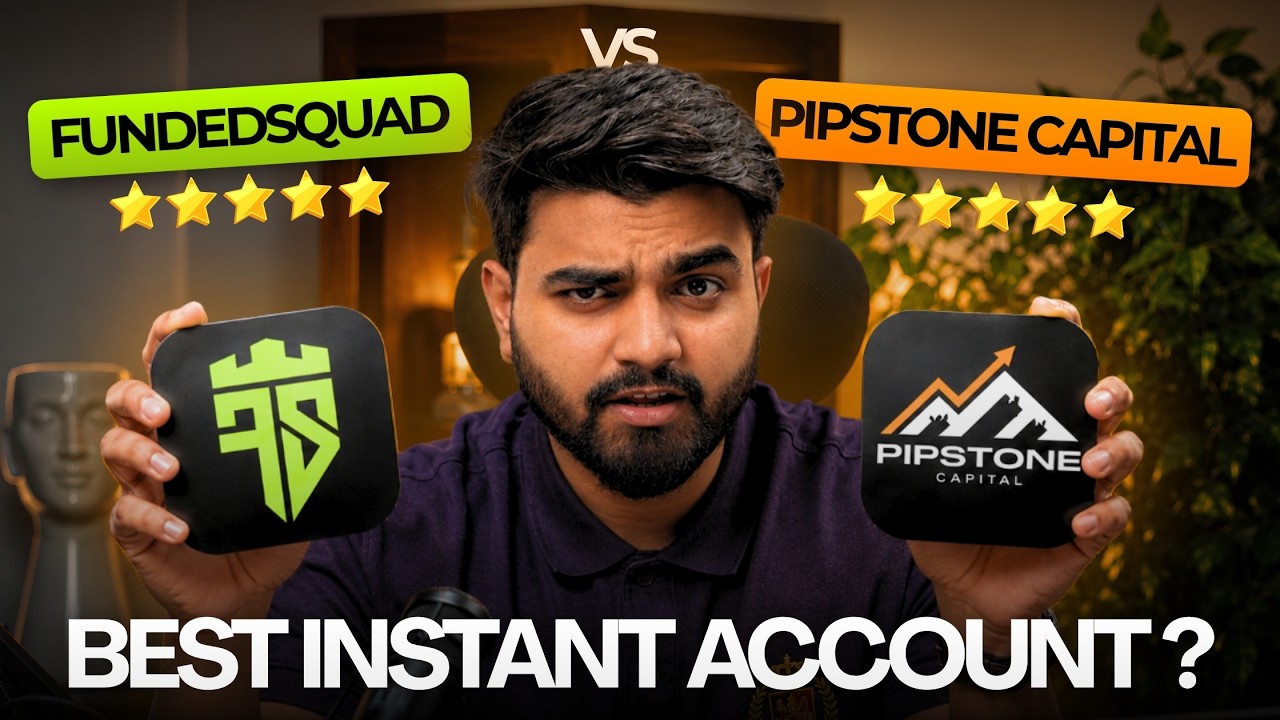 FundedSquad vs Pipstone Capital | Which Instant Prop Firm Is Better? No Consistency Rule