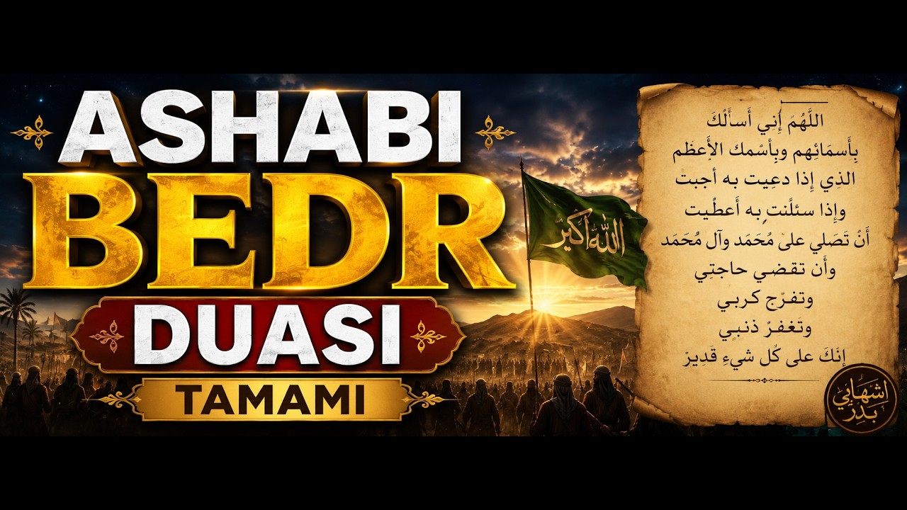 ASHABI BEDR  DUASI TAMAMI