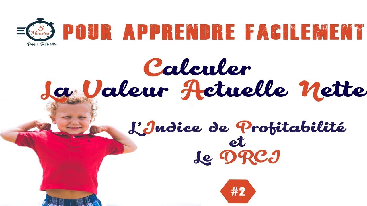 Calculer la VAN (Valeur Actuelle Nette), l'IP (L'indice de profitabilité), le DRCI