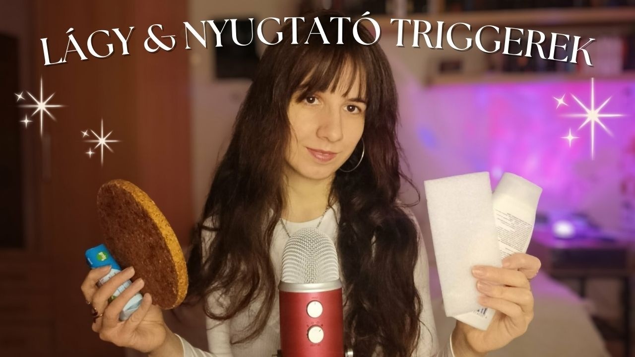Nyugtató triggerek alváshoz - Magyar ASMR