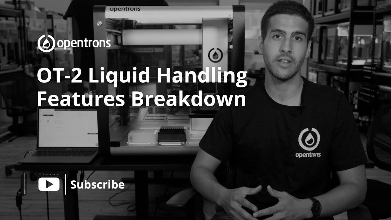 OT-2 Liquid Handling Robot Features - Automated Pipetting