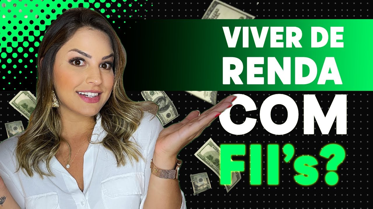 OS FUNDOS IMOBILIÁRIOS NÃO ACABARAM! Quanto investir para viver de renda?