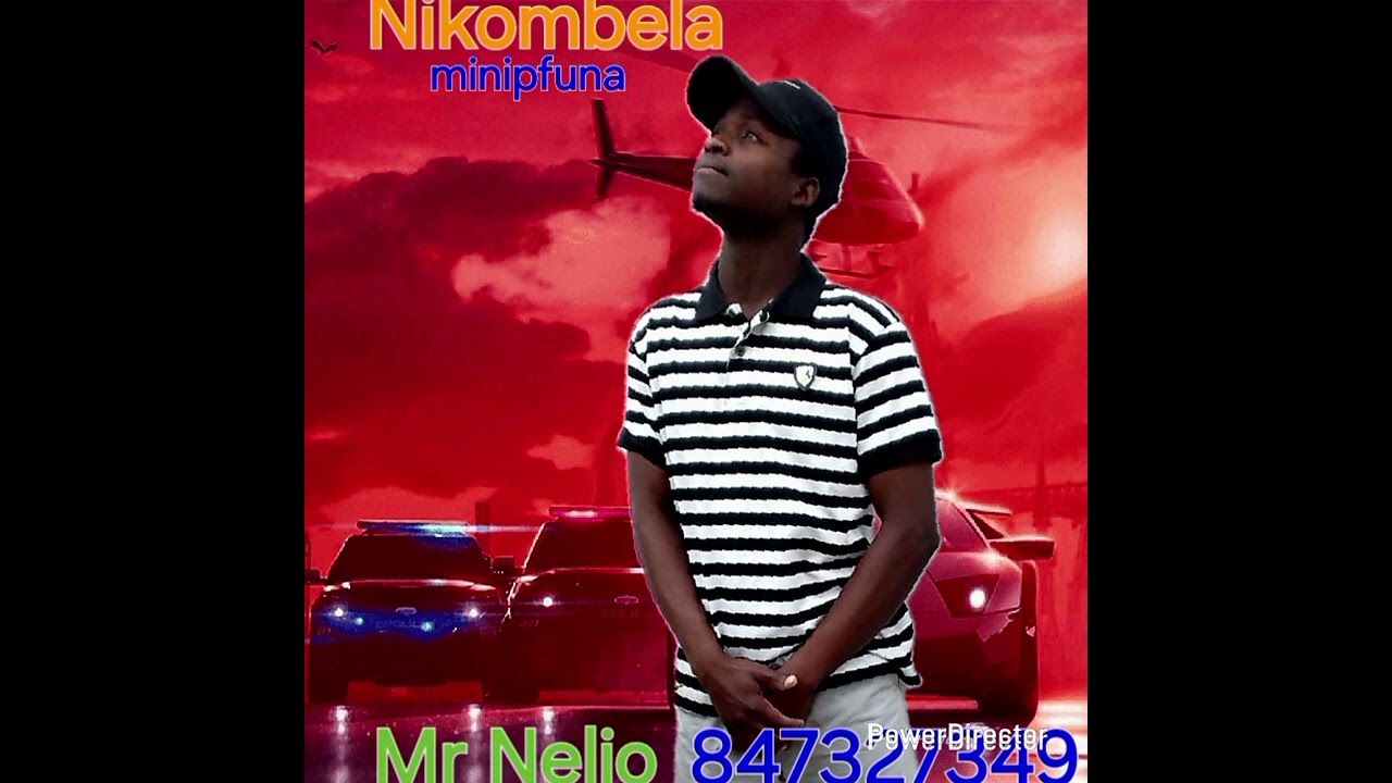 Mr Nelio  ( Nikombela minipfuna) Download mp3  2025/852423502