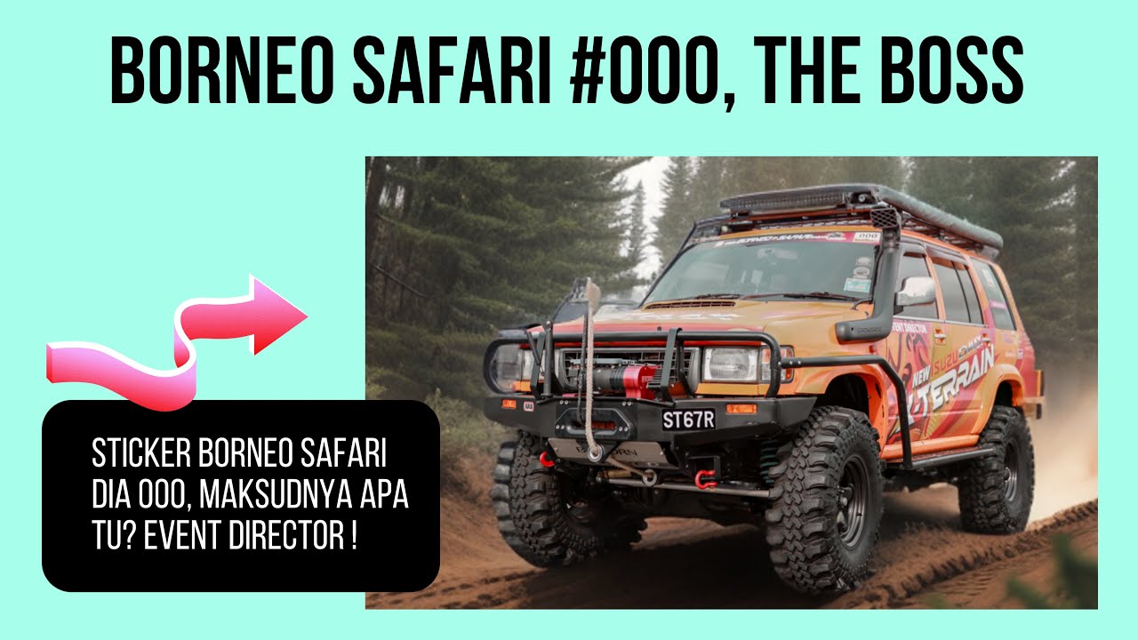 BORNEOSAFARI DIRECTOR’S ISUZU BIGHORN!