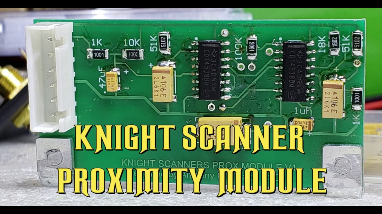 Knight Scanner Proximity Module Demo Video