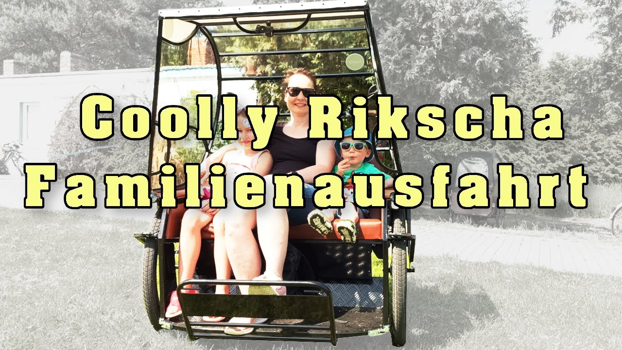 Erster Familienausflug mit der Coolly Rikscha