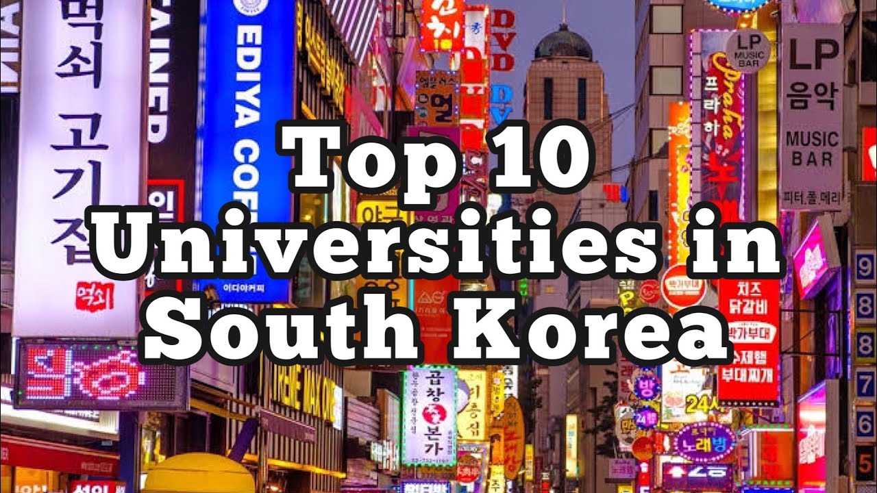 Top 10 Universities in South Korea l CollegeInfo