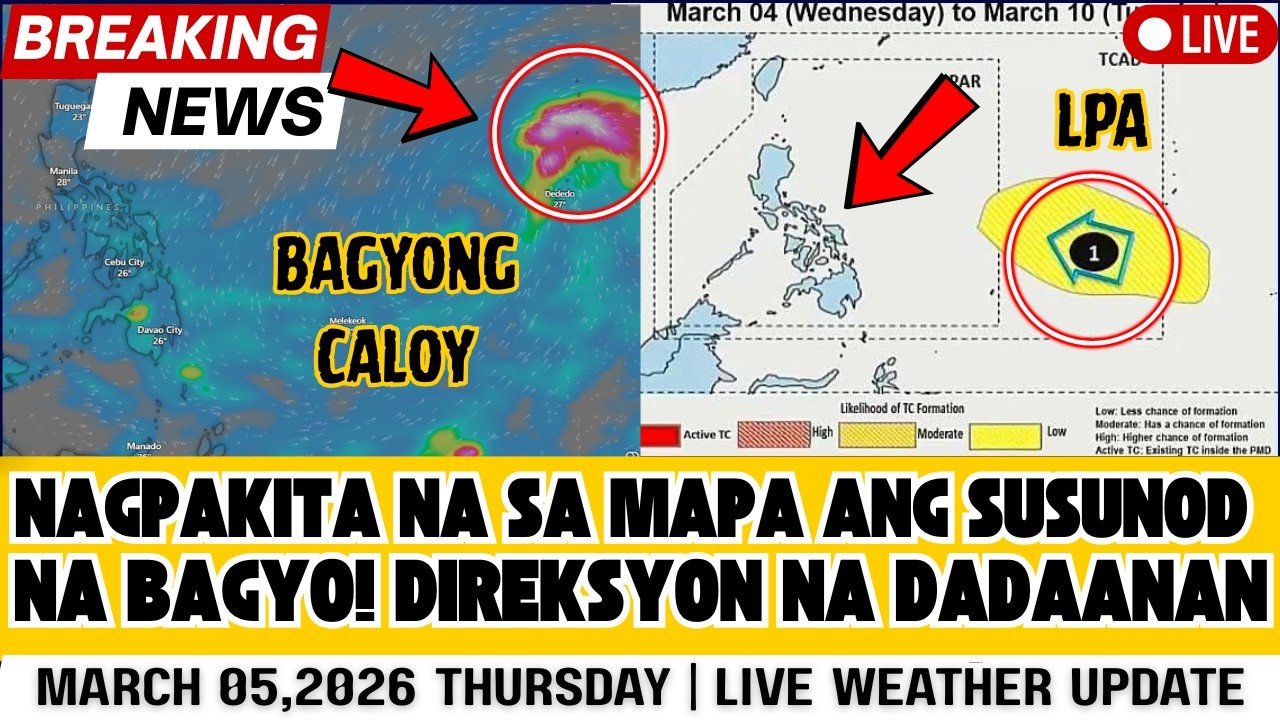 MARCH 05,2026 THURSDAY | LPA 95W NABUO NA! POSIBLENG PUMASOK SA PAR! ANG SUSUNOD NA BAGYO?!