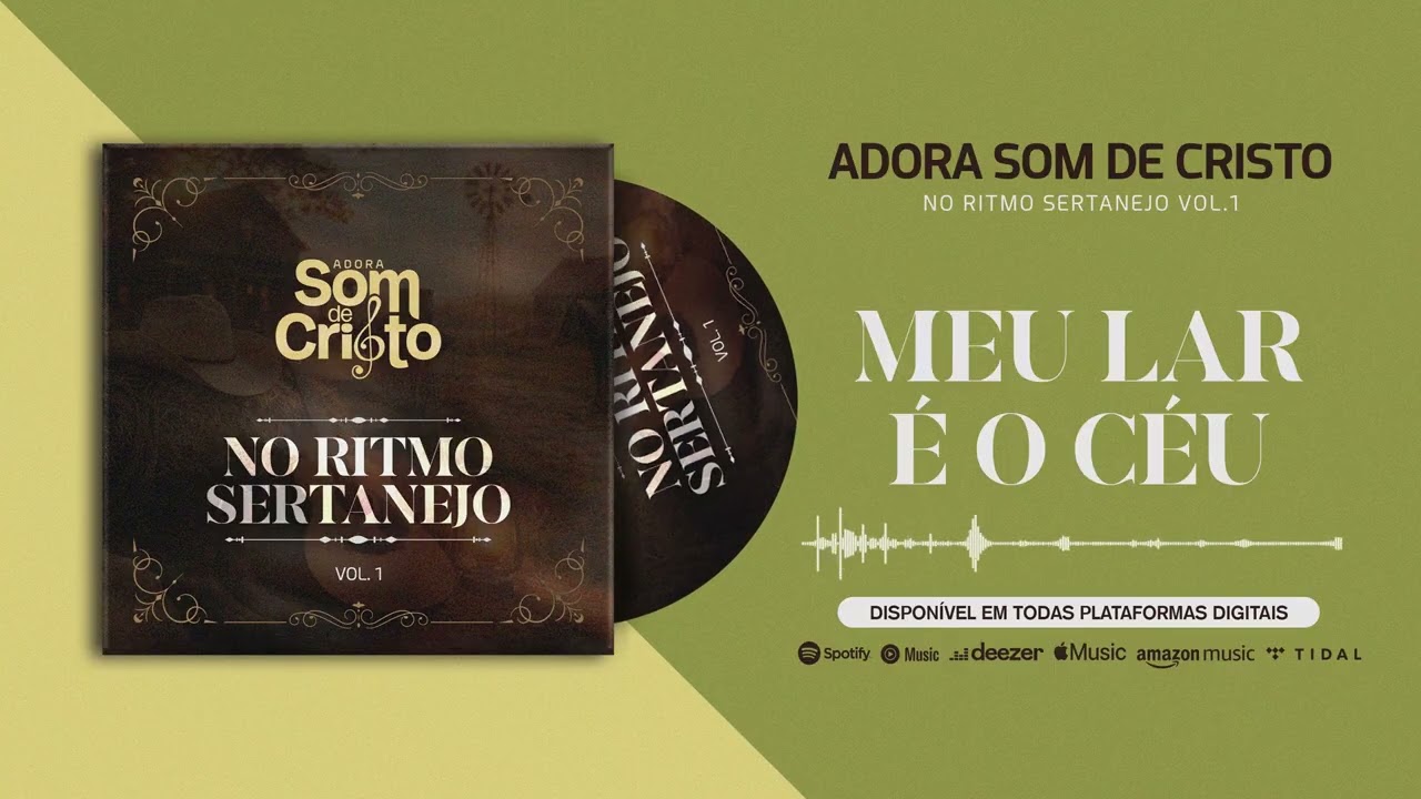 Meu Lar É o Céu | Adora Som de Cristo [ No Ritmo Sertanejo Vol. 1 ]