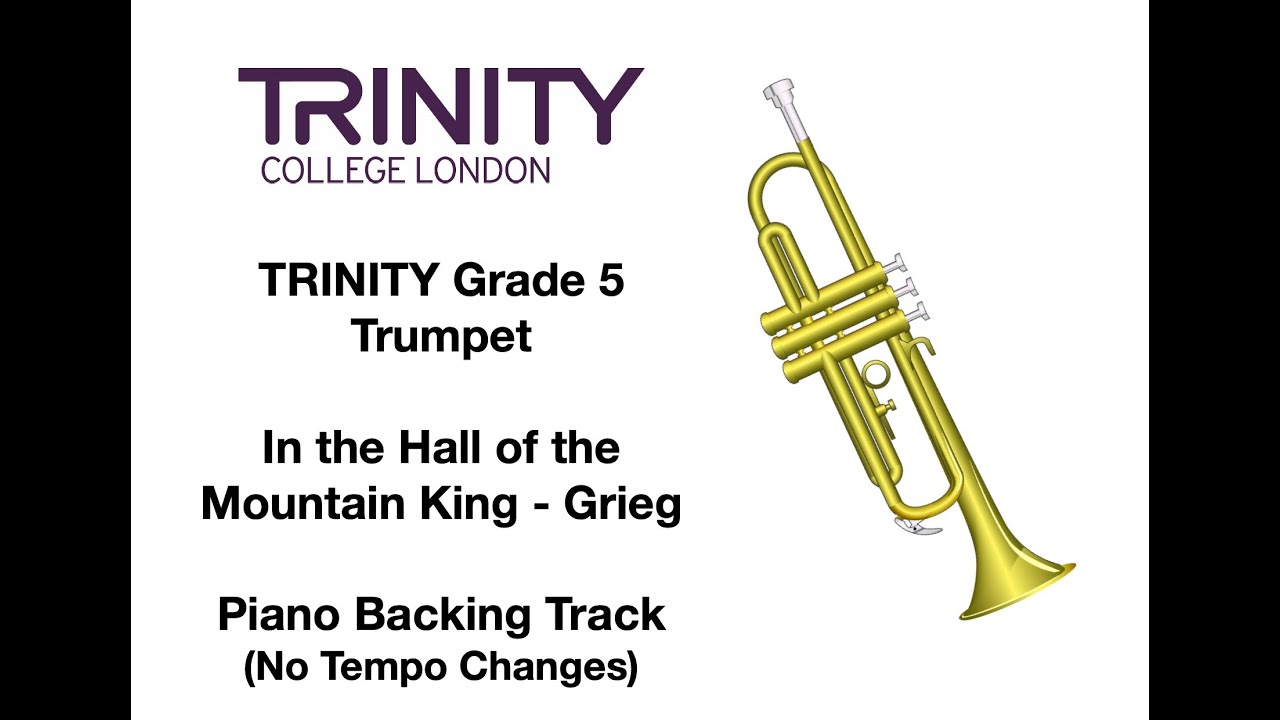 Trinity Grade 5 Trumpet - In the Hall of the Mountain King Piano Backing Track (No Tempo Changes)
