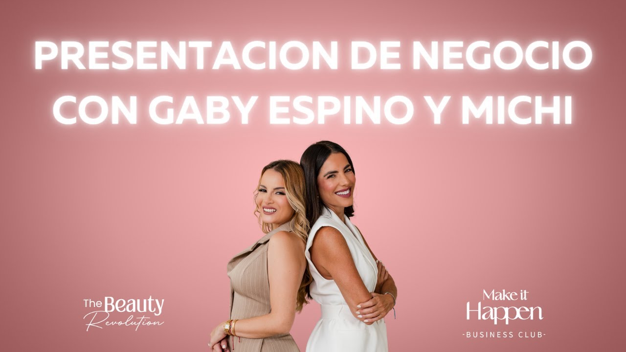 Llamada de oportunidad Farmasi con Gaby Espino y Michelle Posada