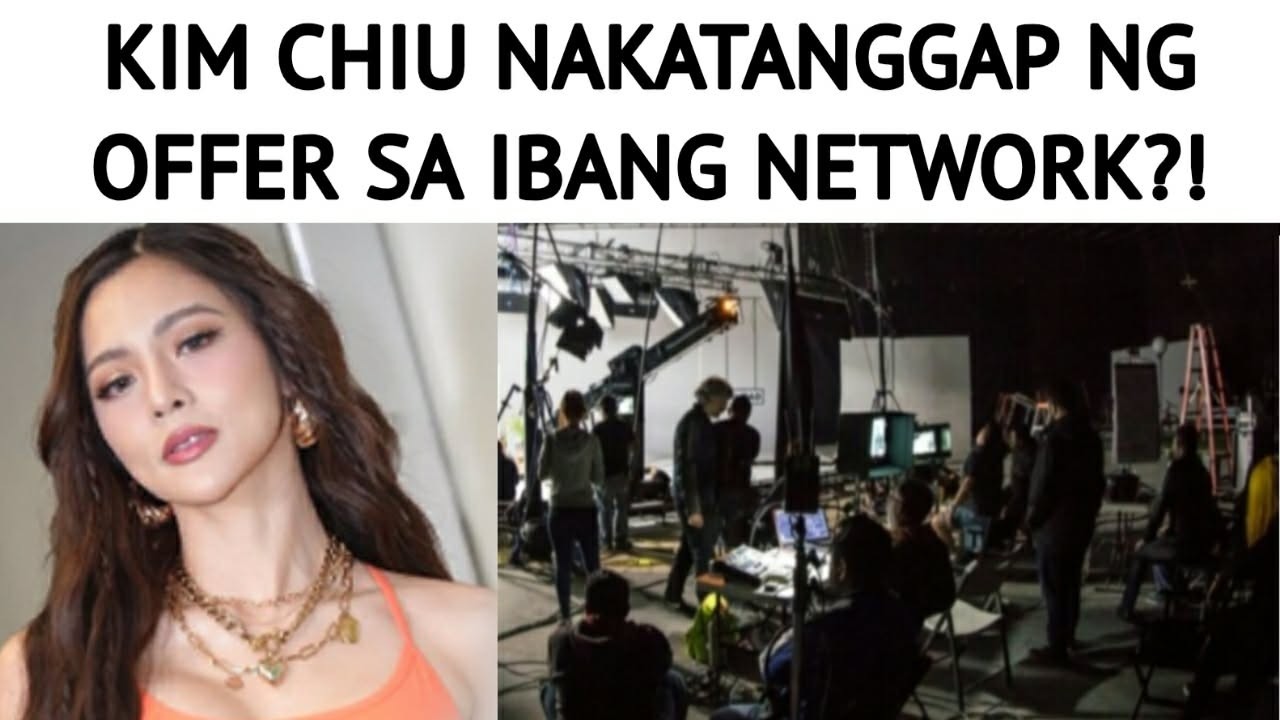 KIM CHIU NAKATANGGAP NG OFFER SA IBANG NETWORK
