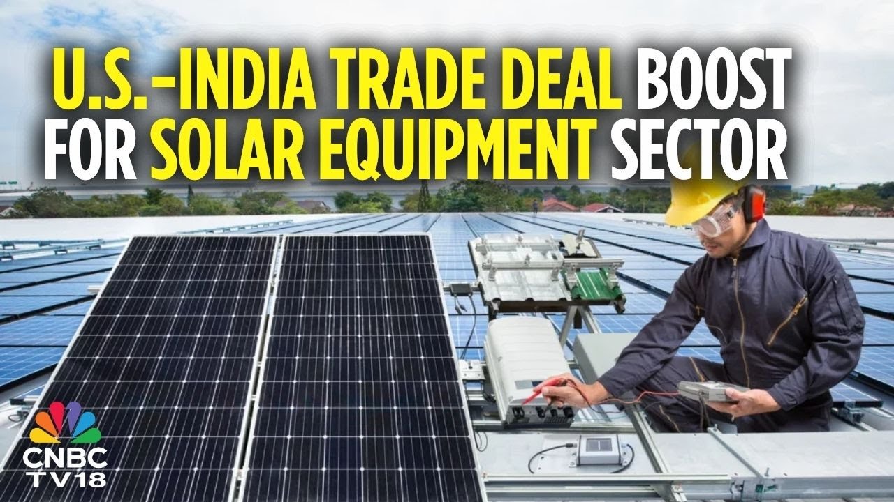 Solar Equipment Cos Including Apar Industries, Waaree Energies To Gain From Of India-US Trade Deal