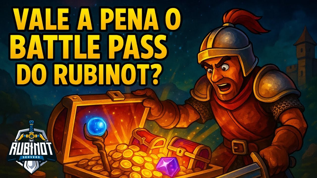 Vale a Pena o Battle Pass do Rubinot? Descubra a Verdade!