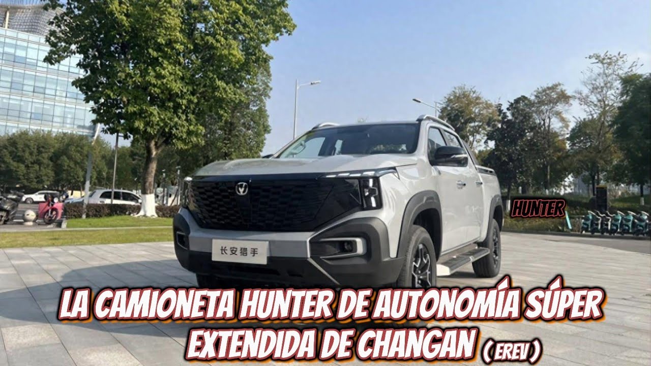 CHANGAN HUNTER EREV Combina las ventajas duales de las camionetas y las nuevas fuentes de energía