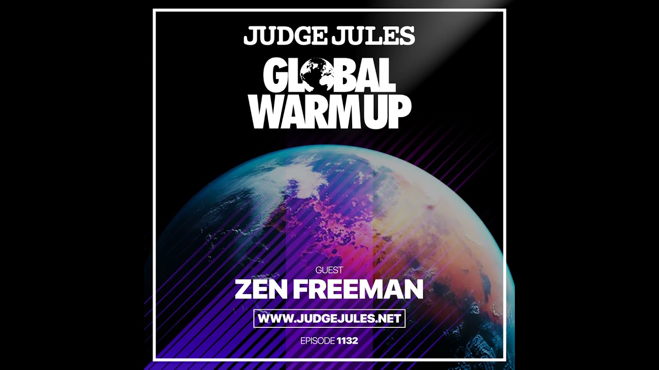 Episode 1132: JUDGE JULES PRESENTS THE GLOBAL WARM UP EPISODE 1132