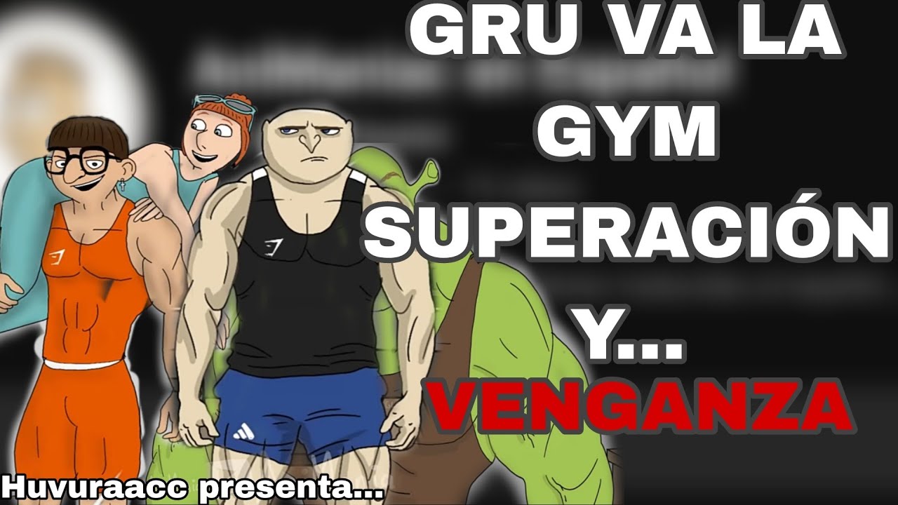 El Sorprendente Desarrollo de GRU😼: Cómo la Venganza Impulsó su Superación en el Gym 🙀🔥| Huvuraacc😼