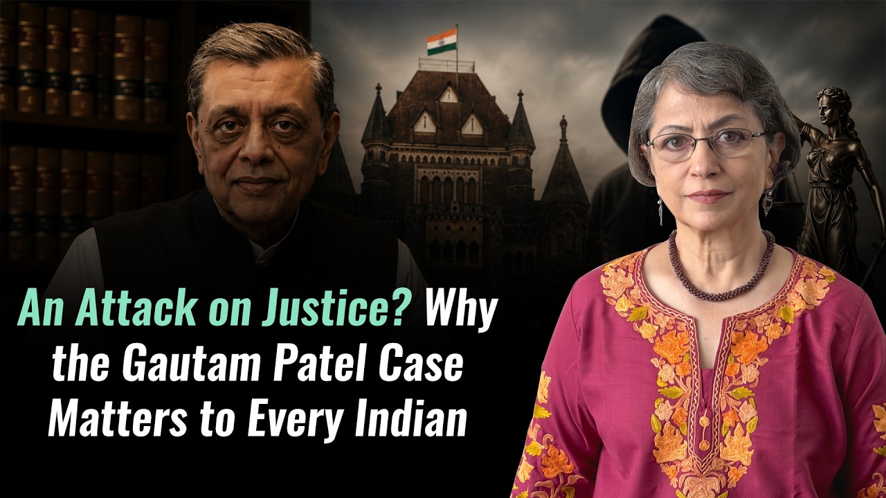 An Attack on Justice? Why the Gautam Patel Case Matters to Every Indian