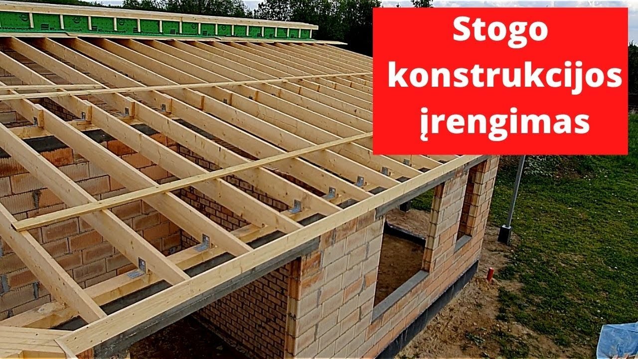Stogo konstrukcijos įrengimas