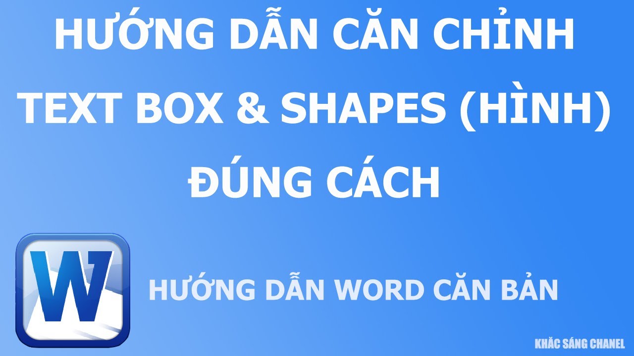 Hướng dẫn căn chỉnh Textbox & shapes đúng cách